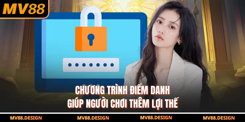 Chương trình điểm danh giúp người chơi thêm lợi thế